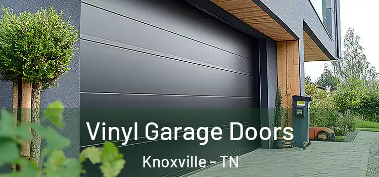  Vinyl Garage Doors Knoxville - TN